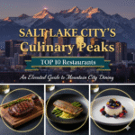Salt Lake City’s Top 10: The Ultimate Guide to Iconic & Award-Winning Eats